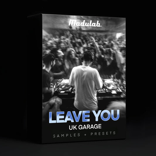 LEAVE YOU UK Garage Sample Pack and Serum Presets Cover by Modulab